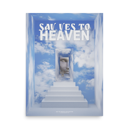 'SAY YES TO HEAVEN'